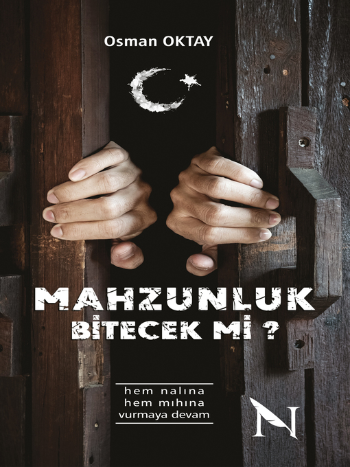 Title details for MAHZUNLUK BİTECEK Mİ by Osman Oktay - Available